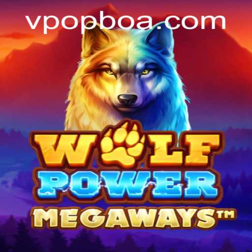 Discover the Thrilling World of WolfPowerMega at Popboa.com